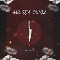 Bi' Şey Olmaz