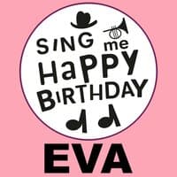 Happy Birthday Eva, Vol. 1