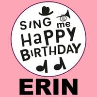 Happy Birthday Erin, Vol. 1