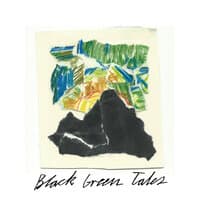 Black Green Tales