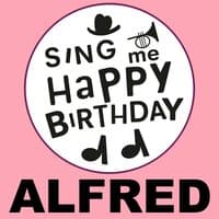 Happy Birthday Alfred, Vol. 1