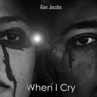 When I Cry