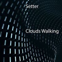 Clouds Walking