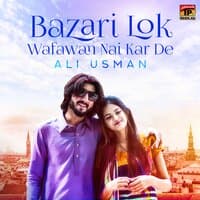 Bazari Lok Wafawan Nai Kar De - Single