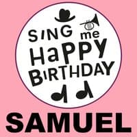 Happy Birthday Samuel, Vol. 1