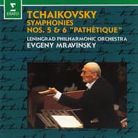 Tchaikovsky: Symphonies Nos. 5 & 6 "Pathétique"