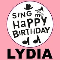 Happy Birthday Lydia, Vol. 1