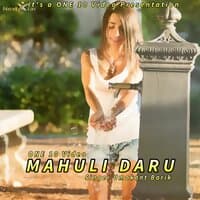 Mahuli Daru