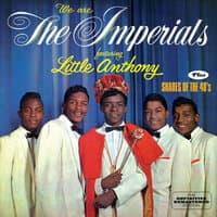 We Are the Imperials Plus Shades of the 40`S