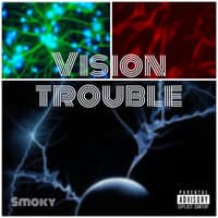 Vision Trouble