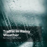 Traffic in Rainy Weather