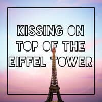 Kissing on Top of the Eiffel Tower - Romantic Jazz Music for Lovers