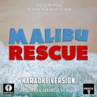 Cake By The Ocean (From "Malibu Rescue")