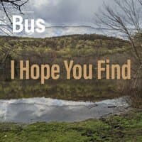 I Hope You Find