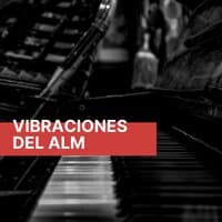 Vibraciones del Alm