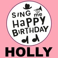 Happy Birthday Holly, Vol. 1