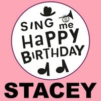 Happy Birthday Stacey, Vol. 1