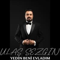 Yedin Beni Evladım