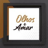 Olhos e Amar