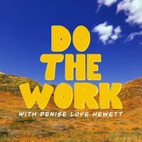 Do the Work Theme