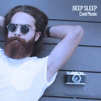 Deep Sleep: Cool Music