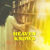 Heaven Knows