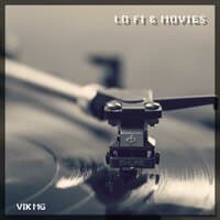 Lo Fi & Movies