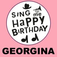 Happy Birthday Georgina, Vol. 1