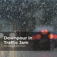 Downpour in Traffic Jam