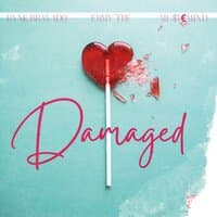 Damaged