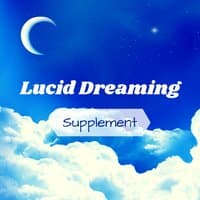 Lucid Dreaming Supplement - Deep Sleep Music with Delta Waves