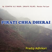 Pirati Chha Dherai