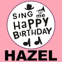 Happy Birthday Hazel, Vol. 1