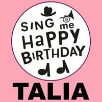 Happy Birthday Talia, Vol. 1