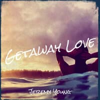 Getaway Love