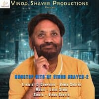 Non Stop Hits of Vinod Shayer 2