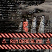 Run Dead Blind (I Want A New World)