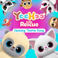 YooHoo to the Rescue Opening Theme Song (English ver.)