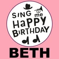 Happy Birthday Beth, Vol. 1