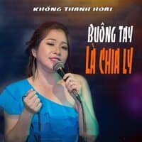 Buông Tay Là Chia Ly