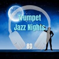 Trumpet Jazz Nights 8D