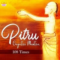 Pitru Gayatri Mantra 108 Times