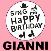 Happy Birthday Gianni, Vol. 1