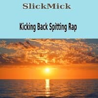 Kicking Back Spitting Rap