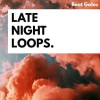 Late Night Loops.