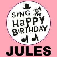 Happy Birthday Jules, Vol. 1