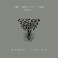 Murder Ballads [Drift]