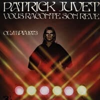 Patrick Juvet vous raconte son rêve - Olympia 1973