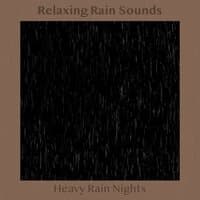 Heavy Rain Nights