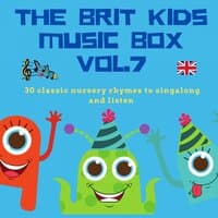 The Brit Kids Music Box, Vol. 7